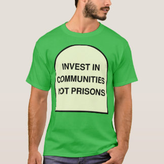 T-shirt Investir Dans Les Communautés Et Non Dans Les Pris