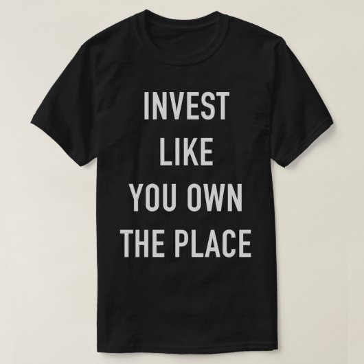 T-shirt Investissez Comme Vous Possédez La Place Vanguard (Design devant)