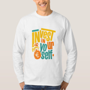 T-shirt Investissez dans votre T-Shir motivé