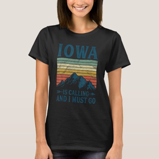 T-shirt Iowa Appelle Et Je Dois Y Aller (Devant)
