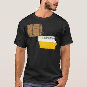 T-shirt Iowa Buvez un cadeau local pour la bière d'artisan