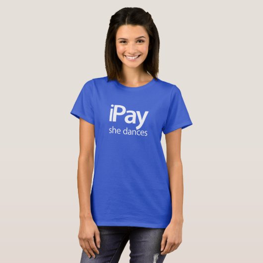 T-shirt iPay elle danse - la pièce en t bleue des femmes (Devant entier)