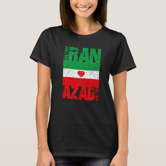 T-shirt Iran Azadi Free Iran Heart Flag Freedom Quote (Devant)