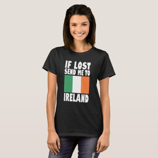 T-shirt Ireland Flag Design  If lost send me to Ireland (Devant entier)