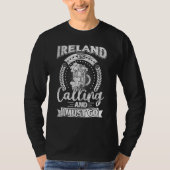 T-shirt Ireland is Calling and I Must Go Irish St Patricks (Devant)