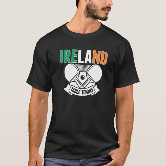 T-shirt Ireland Ping Pong Irish Table Tennis Team Suppor (Devant)