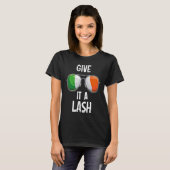 T-shirt Ireland St Patrick's Day Party Irish Give It A Las (Devant entier)