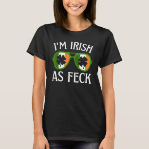 T-shirt Irish As Feck Funny Saint Patricks Day Shamrock Su
