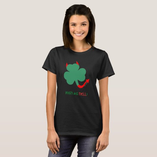 T-shirt Irish As Hell Unique Shamrock St Pats Day (Devant entier)
