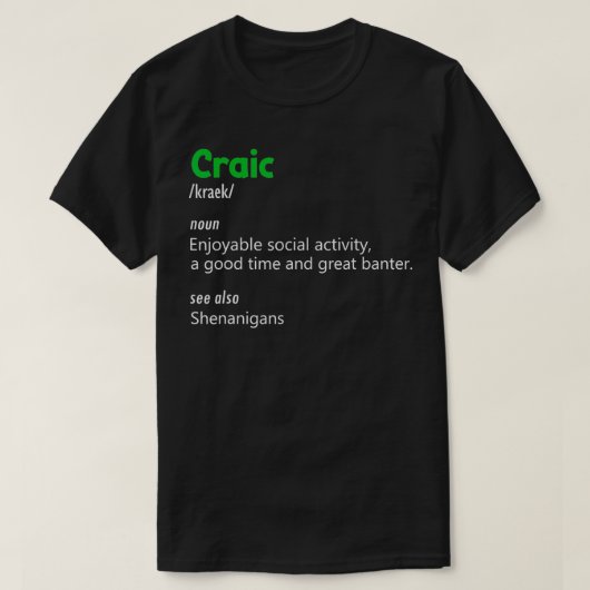 T-shirt Irish Craic Définition Jour de la Saint Patrick de (Design devant)