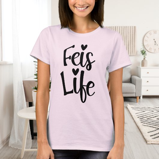 T-shirt Irish Dance Coeur Typographie Cute Feis Life