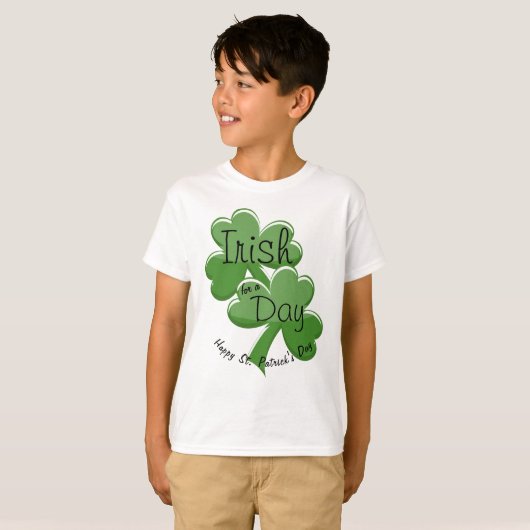 T-shirt Irish For A Day Happy St. Patrick's Day (Devant entier)