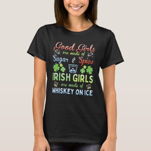 T-shirt Irish Girls are Whiskey on Ice St Patrick's Day (Devant)
