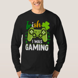 T-shirt Irish I Gaming Funny St Patrick's Day Video Ga