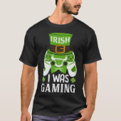 T-shirt Irish I Gaming Video Game Controller Irish Gam (Devant)