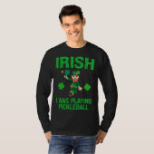 T-shirt Irish I was playing pickleball St Patrick's Day Ga (Devant entier)