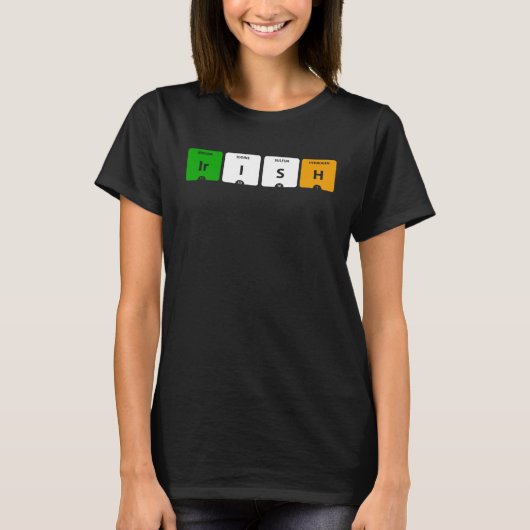 T-shirt IRISH Periodic Table of Elements Ir I S H (Devant)