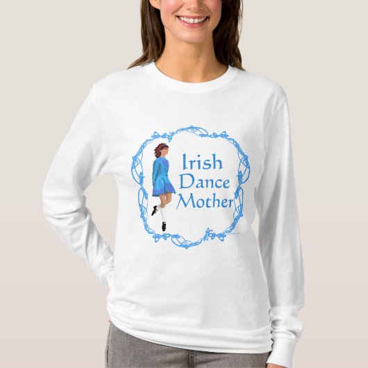 T-shirt Irish Step Dance Mother (Devant)