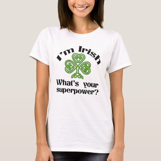 T-shirt Irish Superpower Funny St. Patrick's Day (Devant)
