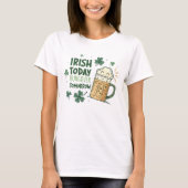 T-shirt Irish Today Hungover Tomorrow Funny St Patrick's (Devant)