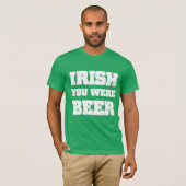 T-shirt Irish Tu Étais Bière (Devant entier)