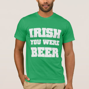 T-shirt Irish Tu Étais Bière