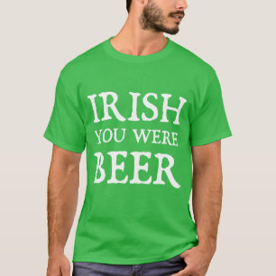 T-shirt Irish Tu Étais Bière