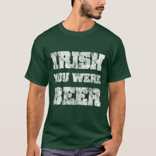 T-shirt Irish Tu Étais Bière