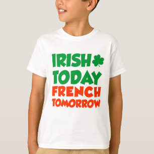 T-shirt Irlandais Aujourd'Hui Français Demain