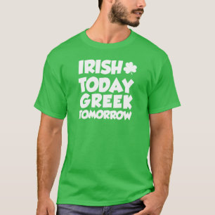 T-shirt Irlandais Aujourd'hui Grec Demain (EN NOIR)