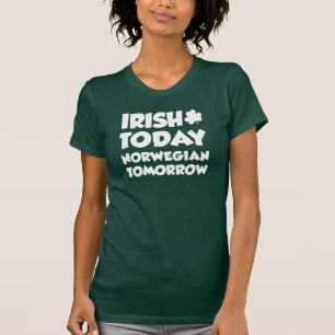 T-shirt Irlandais Aujourd'hui Norvégien Demain sur le noir
