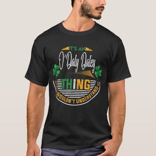 T-shirt Irlandais - C'est une chose O'Daly-Daley (Devant)