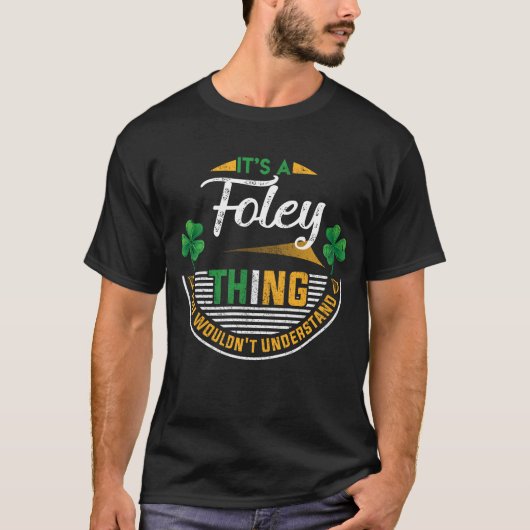 T-shirt Irlandais - Foley chose que vous ne comprendriez p (Devant)