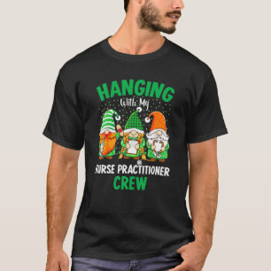 T-shirt Irlandais Gnome Hanging Avec Infirmière Praticien 