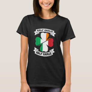 T-shirt Irlandais Italien Demi Gaelic Demi Garlic Saint Pa