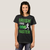 T-shirt Irlandais, J'Ai Plus Rapidement Pu Faire Des Raids (Devant entier)