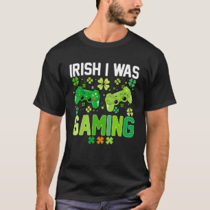 T-shirt Irlandais Je Jouais St Patrick Jour Vidéo Gamer B