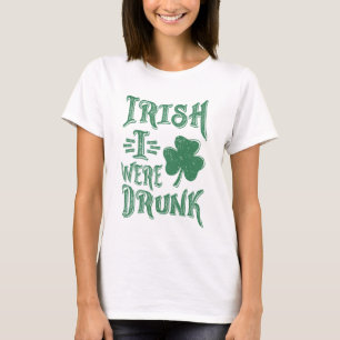 T-shirt Irlandais, J'Étais Drunk