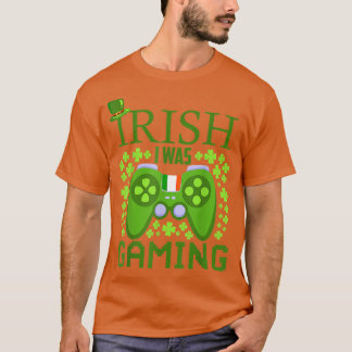 T-shirt Irlandais J'Étais Jeu Vidéo Gamer Top Hat St Patri