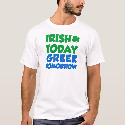 T-shirt Irlande Aujourd'hui Grec Demain (Devant)
