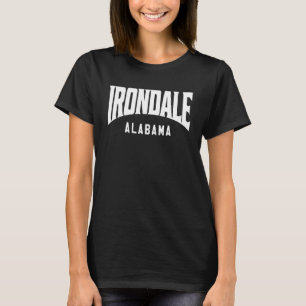 T-shirt Irondale Alabama
