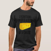 T-shirt Ironie Dire Vie Avec Fromage Fromage Fromage Alime (Devant)