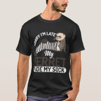 Ironie Dit Mon Ferret Cacher Mon Sock Animal Lifes