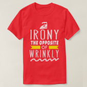 T-shirt Ironie Le contraire de Wrinkly Funny Wordplay Lanc (Design devant)