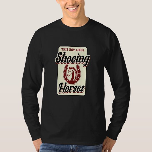 T-shirt Ironique Dit Farrier Boy Aime Chausser Les Chevaux (Devant)