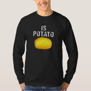 T-shirt Is Potato In Television As Lacs On Late Night Is P