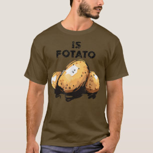 T-shirt Is Potato In Television As Seen On Late NightIs Po