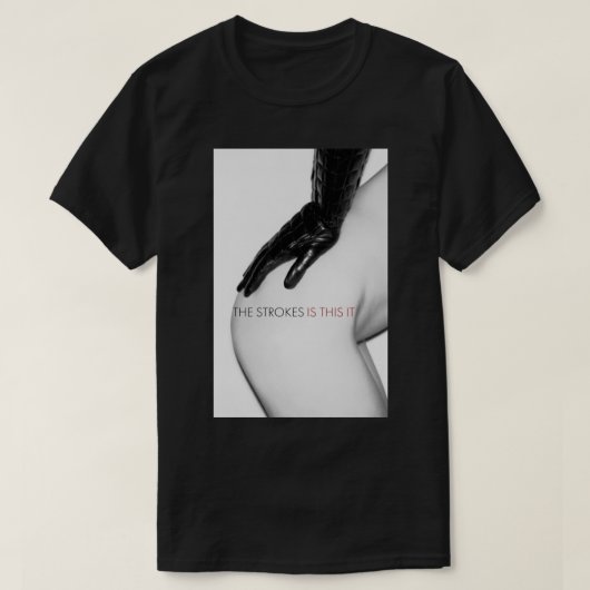 T-shirt Is This It Strokes Poster.png (Design devant)