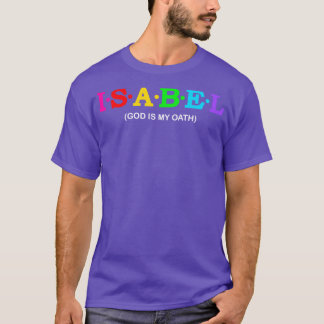 T-shirt Isabel Dieu est mon serment