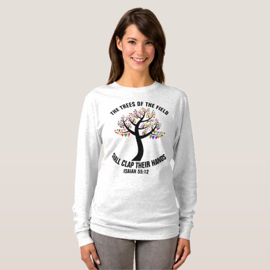 T-SHIRT ISAIAH 55, LES ARBRES DU CHAMP LEUR MAINS (Devant entier)
